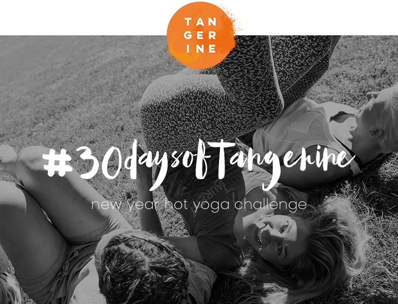 Gear Up for the New Year — Sign Up for #30daysoftangerine Yoga Challenge